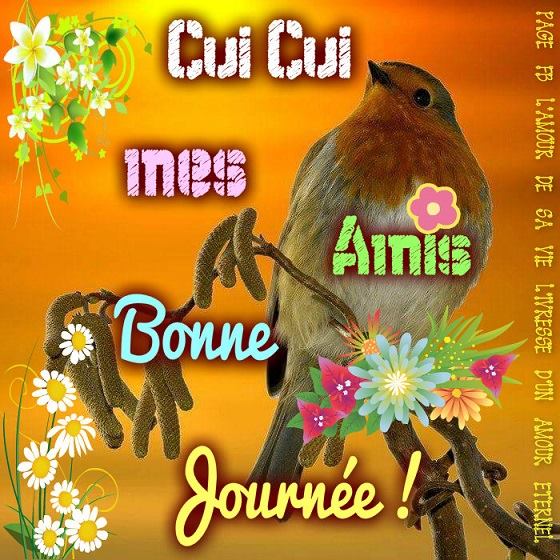 Cui cui mes amis, Bonne journée ! Cui cui mes amis, Bonne journée !