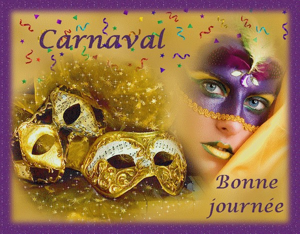 Carnaval! Bonne journée