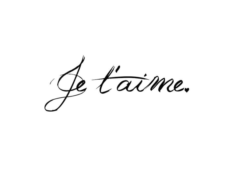 Je t'aime.