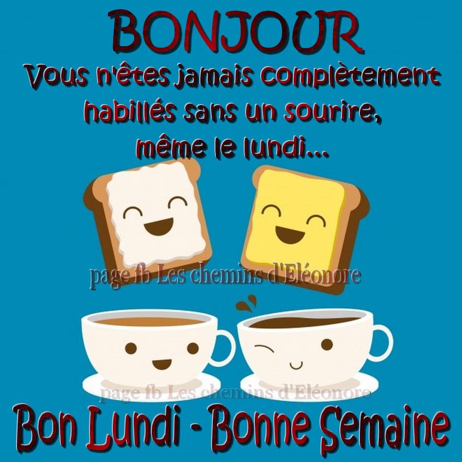 Bon Lundi, Bonne Semaine